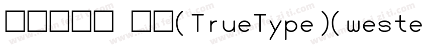 拯救银河系 常规(TrueType)(westerm)字体转换